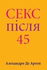 Sex After 45 (Ukrainian Edition)