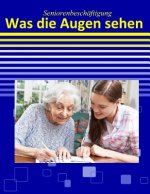 Was die Augen sehen: Mit neun Objektkarten auf der Rückseite (zum Ausschneiden)