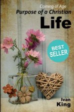 Coming of Age: Purpose of a Christian Life [Coming of Age]