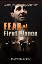 Fear at First Glance: The 6th Jim Stanton Mystery