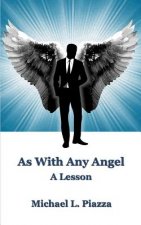 As With Any Angel - A Lesson