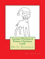 German Wirehaired Pointer Christmas Cards: Do It Yourself