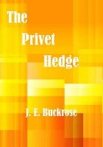 The Privet Hedge: A nice humorous story (AURA PRESS)