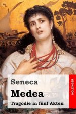 Medea: Tragödie in fünf Akten