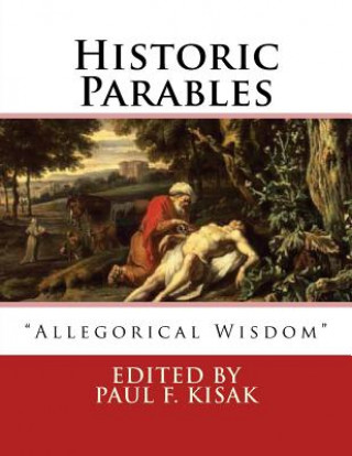 Historic Parables: 