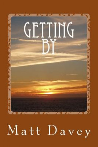 Getting By: poetry