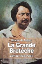 La Grande Bret?che: suivi de: Facino Cane