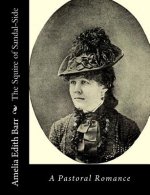 The Squire of Sandal-Side: A Pastoral Romance