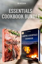 Essentials Cookbook Bundle: TOP 25 Smoking Meat Recipes + Fast & Easy 25 camping recipes list that will make you cook like a PRO