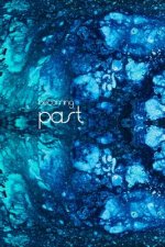 becoming past