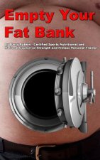 Empty Your Fat Bank