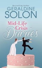 Mid-Life Crisis Diaries