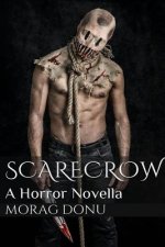 Scarecrow: A Horror Novella