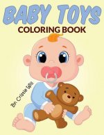 Baby Toys: Coloring Book