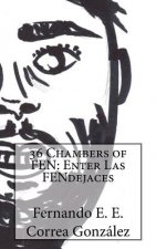 36 Chambers of FEN: Enter Las FENdejases