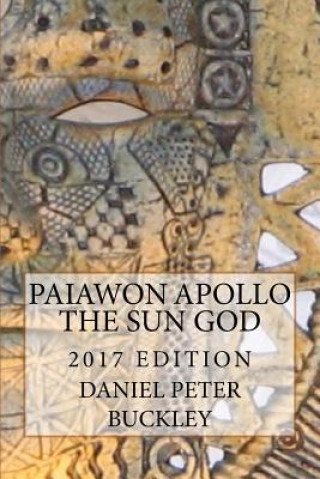 Paiawon Apollo the Sun God: New Edition