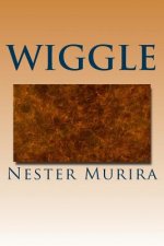 Wiggle: The visiting worm