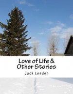 Love of Life & Other Stories