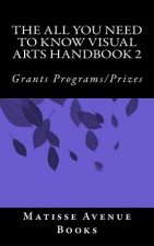 The All You Need To Know Visual Arts Handbook 2