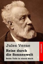 Reise durch die Sonnenwelt: Beide Teile in einem Buch
