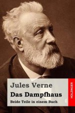 Das Dampfhaus: Beide Teile in einem Buch