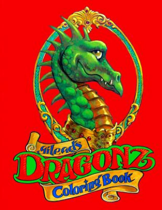Dragonz: Coloring Book