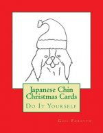 Japanese Chin Christmas Cards: Do It Yourself