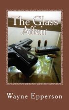 The Glass Affair