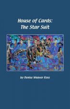 House of Cards: The Star Suit