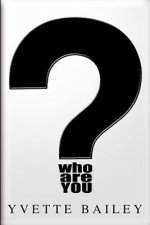 Who Are You?