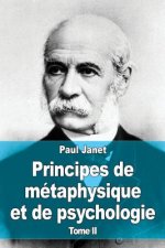Principes de métaphysique et de psychologie: Tome II