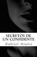 Secretos De Un Confidente