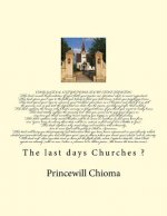 The last days churches?