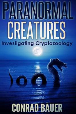 Paranormal Creatures Investigating Cryptozoology