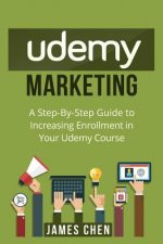 Udemy Marketing: A Step-By-Step Guide to Increasing Enrollment in Your Udemy Course