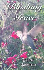 Blushing Grace: A Book of Poetry & Prose