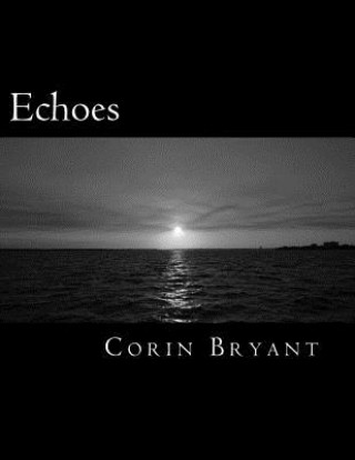 Echoes: Collected Poems