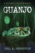 Guanjo: A Science Fiction Novel