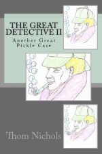 The Great Detective II: Another Great Pickle Case