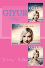 Giyur: A True Love Story