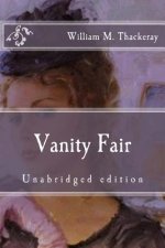 Vanity Fair: Unabridged edition
