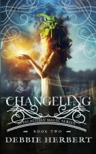 Changeling: An Appalachian Magic Novel