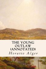 The Young Outlaw (annotated)