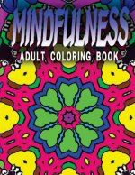 MINDFULNESS ADULT COLORING BOOK - Vol.7: adult coloring books