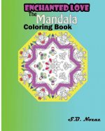 Enchanted Love: The Mandala Coloring Book