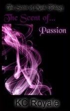 The Scent of Passion
