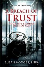 A Breach of Trust