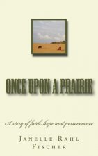 Once upon a prairie