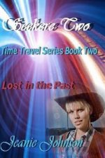 Seekers Two: Time Travel Series Book Two Lost in the Past