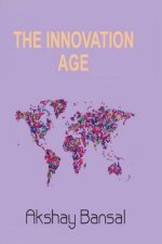 The Innovation Age: Transition of information age, deep relation between spirituality and entrepreneurship, and neuron chemicals and perso